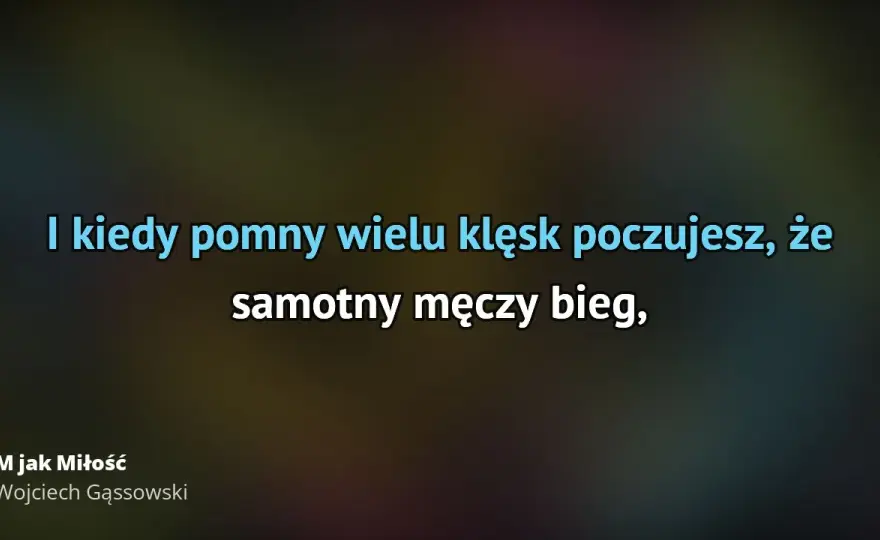 M jak miłość tekst piosenki - poznaj emocje ukryte w słowach